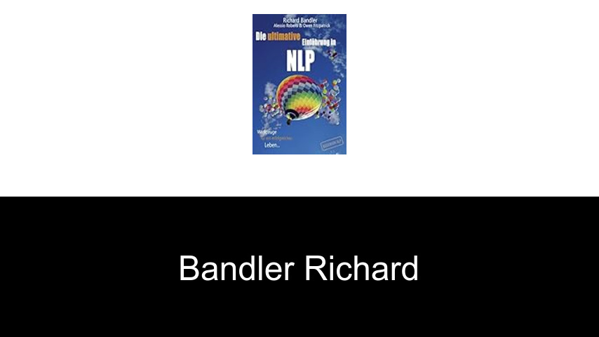 Bücher von Bandler Richard