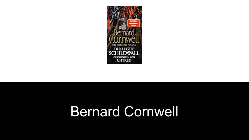 Bücher von Bernard Cornwell