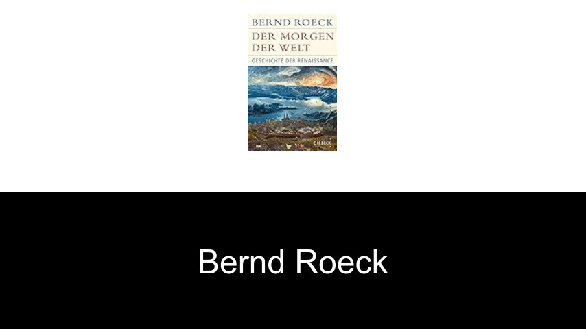 Bücher von Bernd Roeck