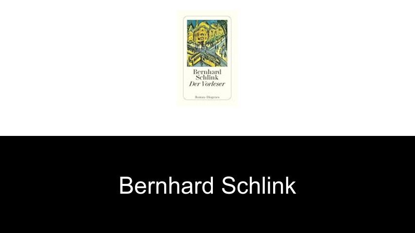 Bücher von Bernhard Schlink