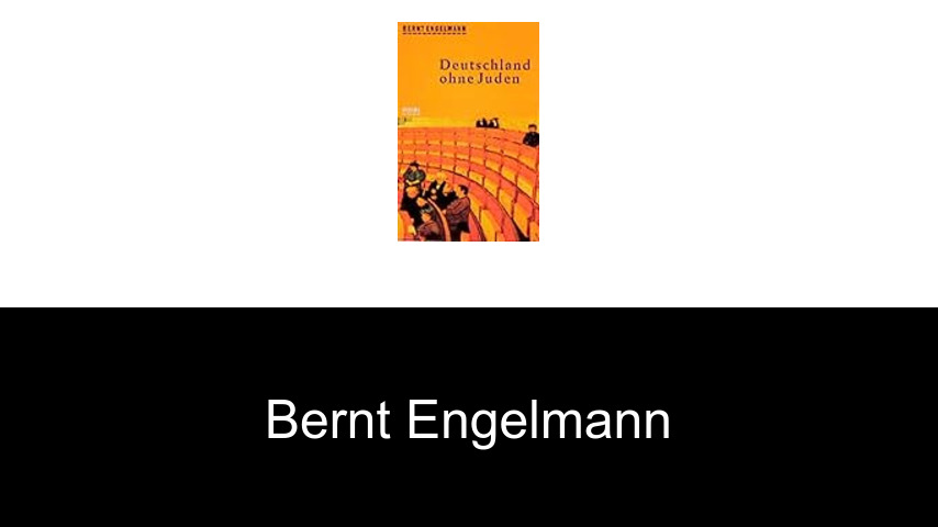 Bücher von Bernt Engelmann