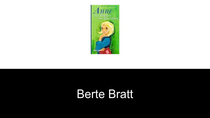 Bücher von Berte Bratt
