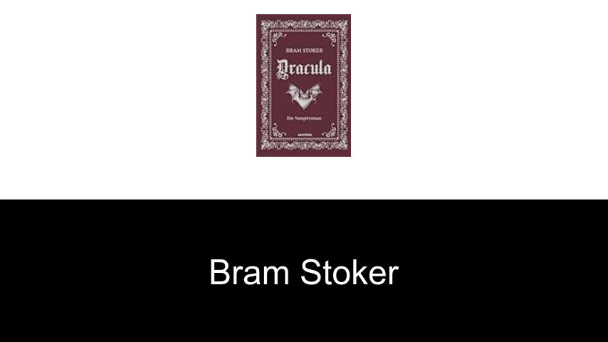 Bücher von Bram Stoker