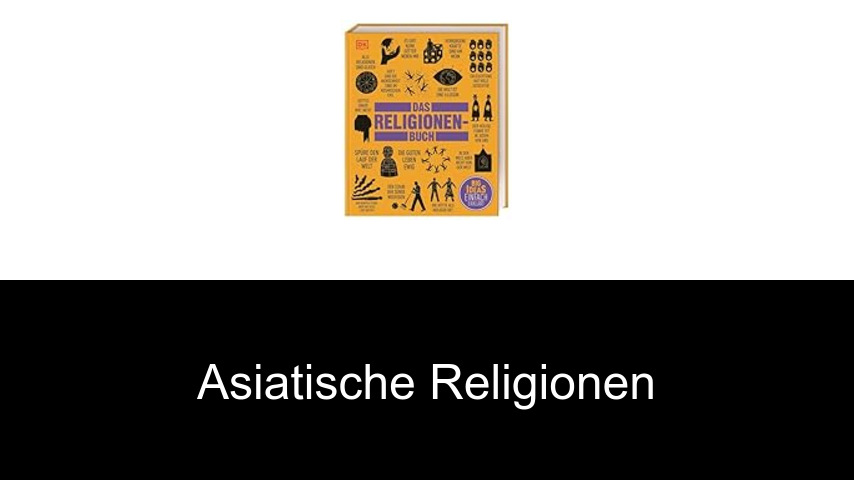 Asiatische Religionen