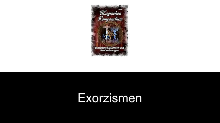 Exorzismen