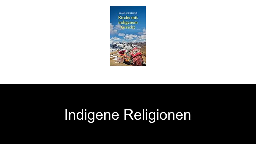 Indigene Religionen