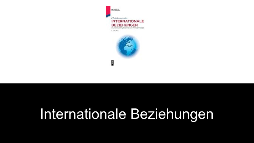 Internationale Beziehungen
