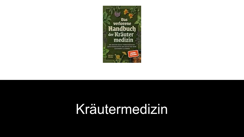 Kräutermedizin
