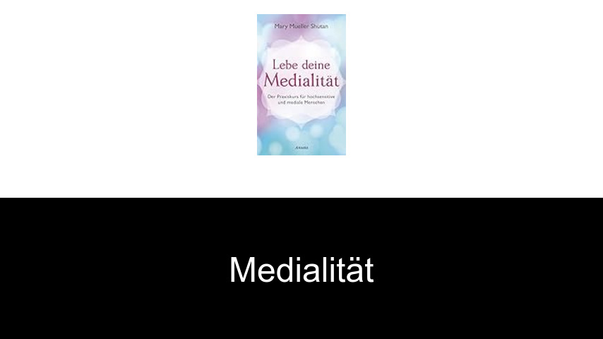 Medialität
