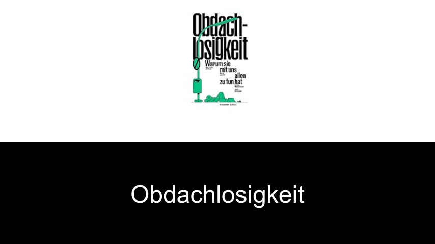 Obdachlosigkeit