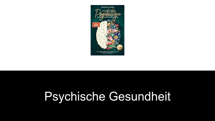 Psychische Gesundheit