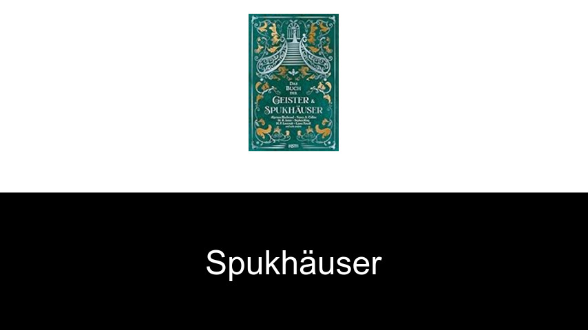 Spukhäuser