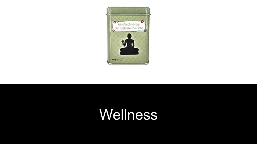 Wellness