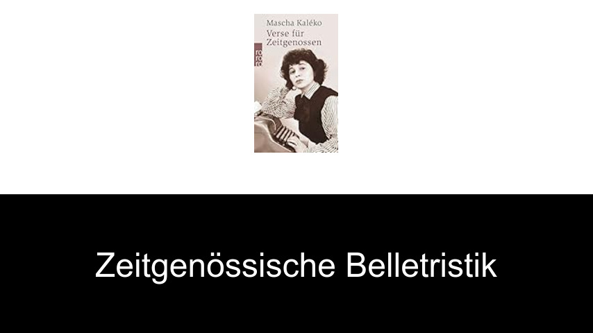 Zeitgenössische Belletristik