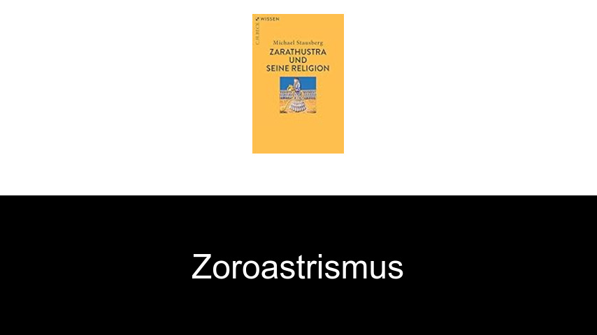 Zoroastrismus