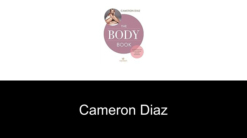 Bücher von Cameron Diaz