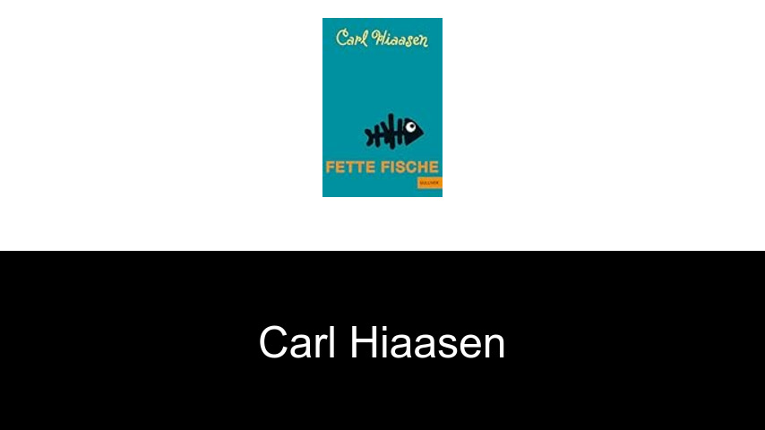Bücher von Carl Hiaasen