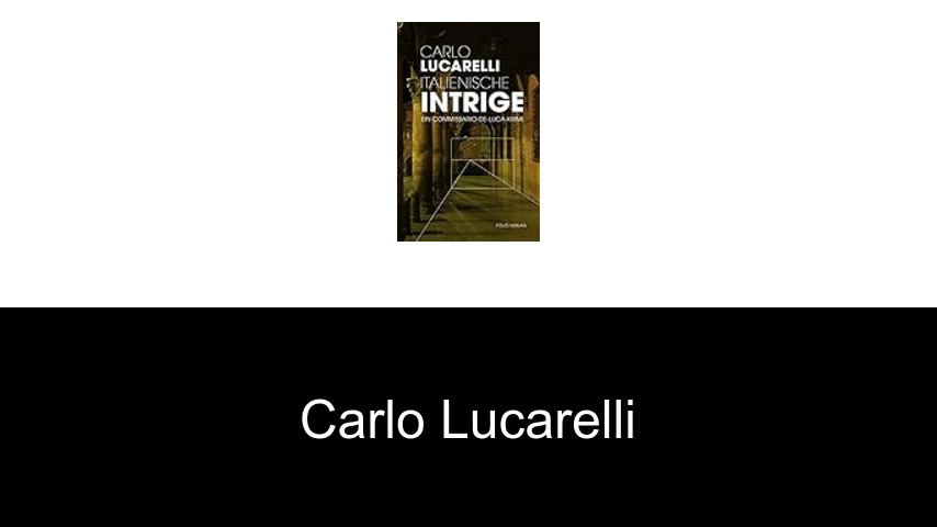 Bücher von Carlo Lucarelli