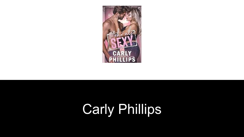 Bücher von Carly Phillips
