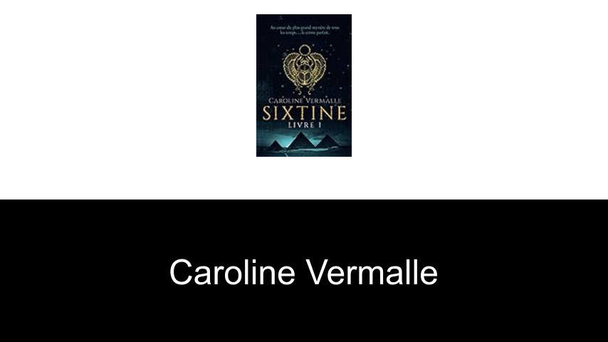 Bücher von Caroline Vermalle