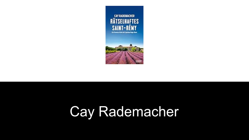 Bücher von Cay Rademacher