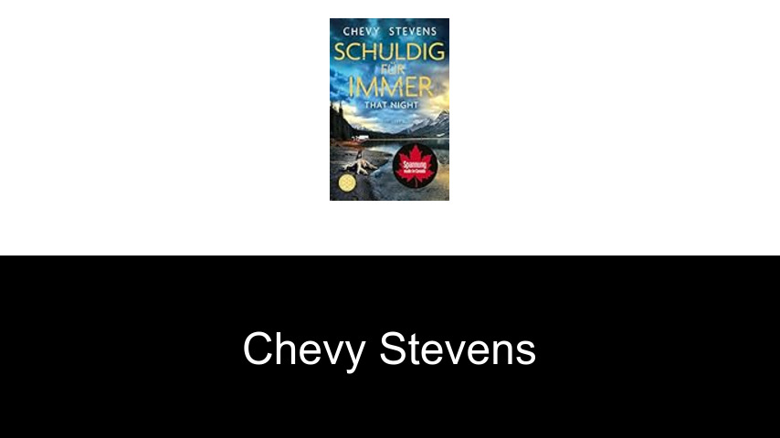 Bücher von Chevy Stevens