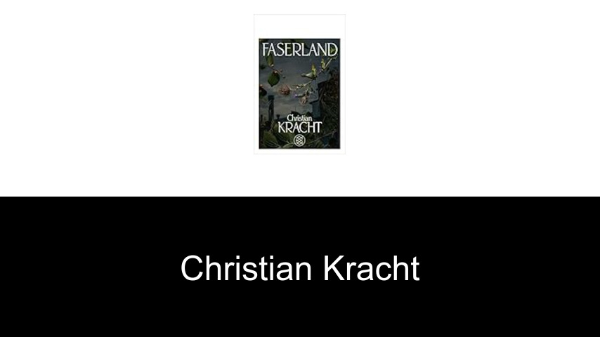 Bücher von Christian Kracht