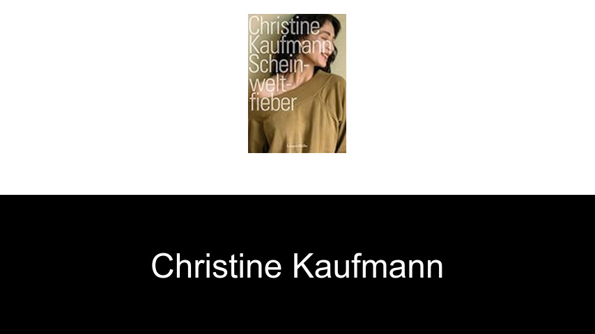 Bücher von Christine Kaufmann