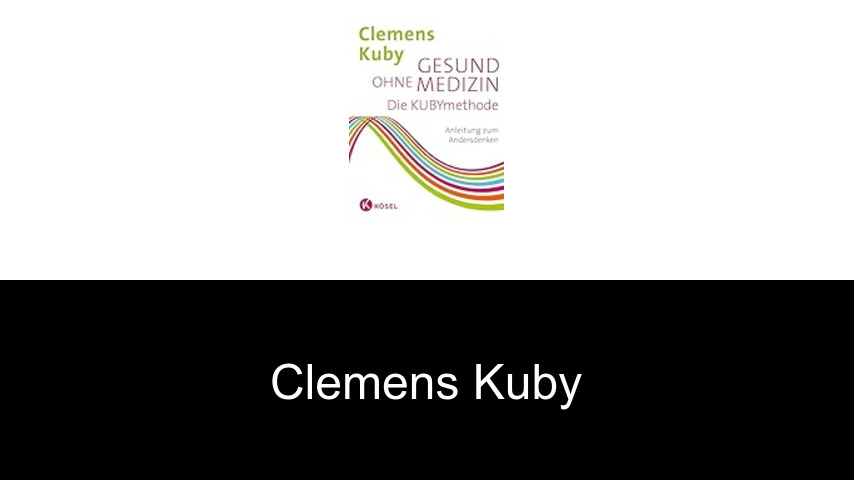 Bücher von Clemens Kuby