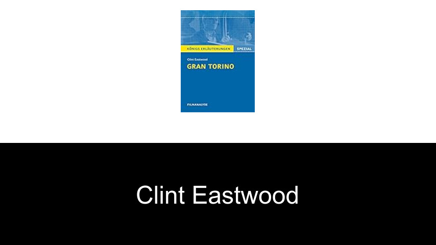 Bücher von Clint Eastwood