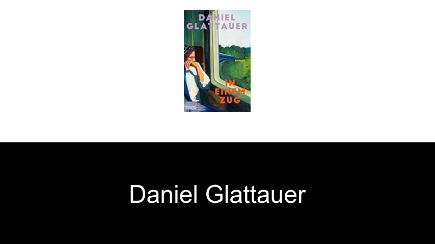 Bücher von Daniel Glattauer