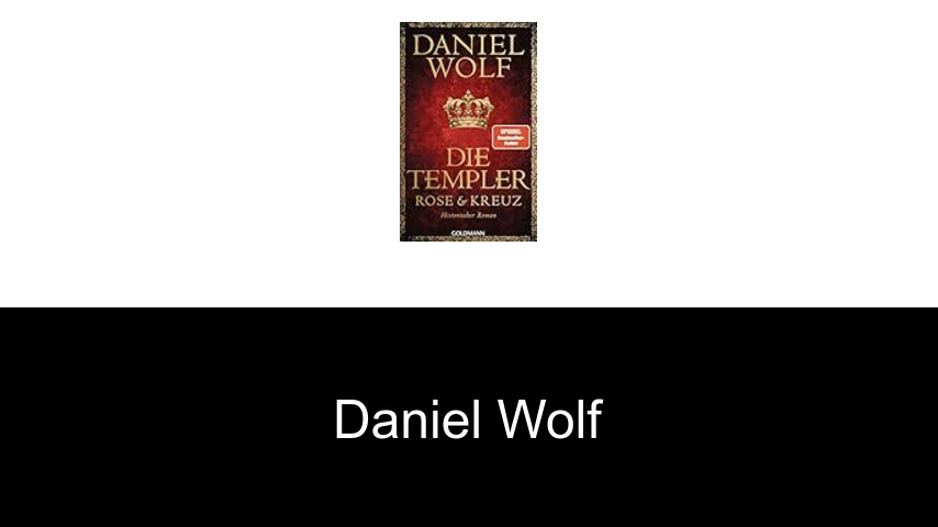 Bücher von Daniel Wolf
