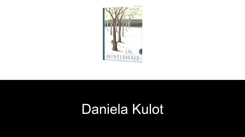 Bücher von Daniela Kulot