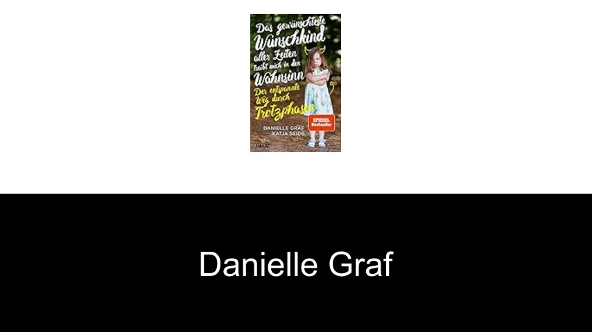 Bücher von Danielle Graf