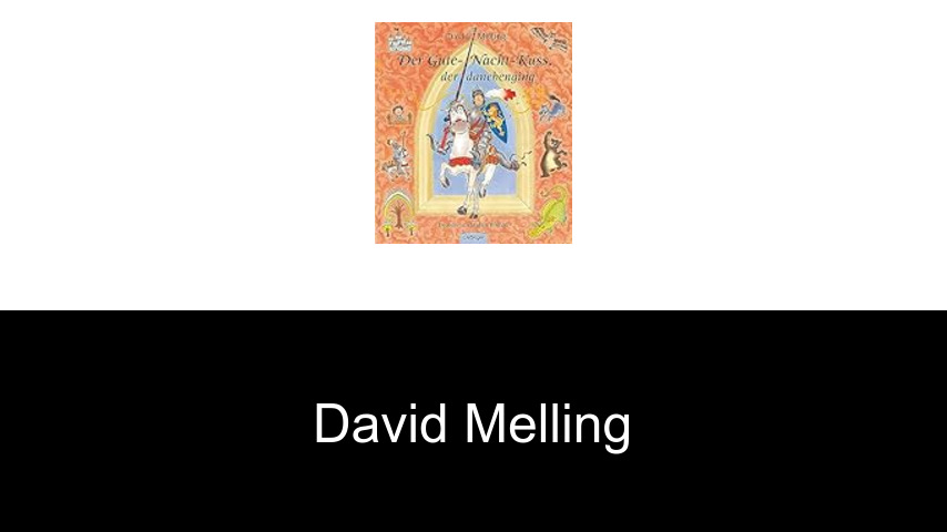 Bücher von David Melling
