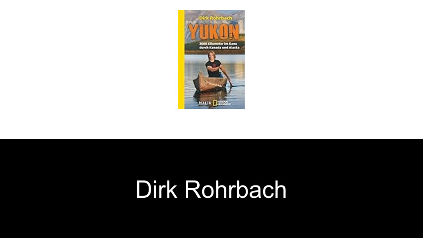 Bücher von Dirk Rohrbach