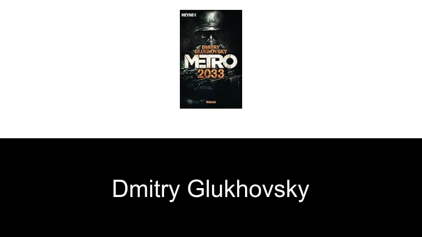 Bücher von Dmitry Glukhovsky