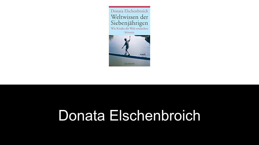Bücher von Donata Elschenbroich