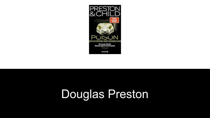 Bücher von Douglas Preston