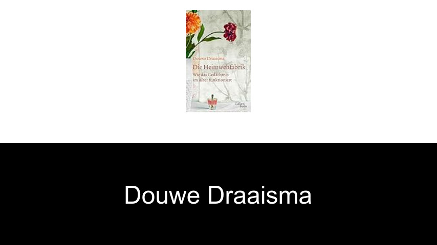 Bücher von Douwe Draaisma
