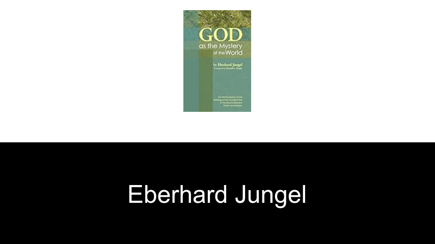Bücher von Eberhard Jungel