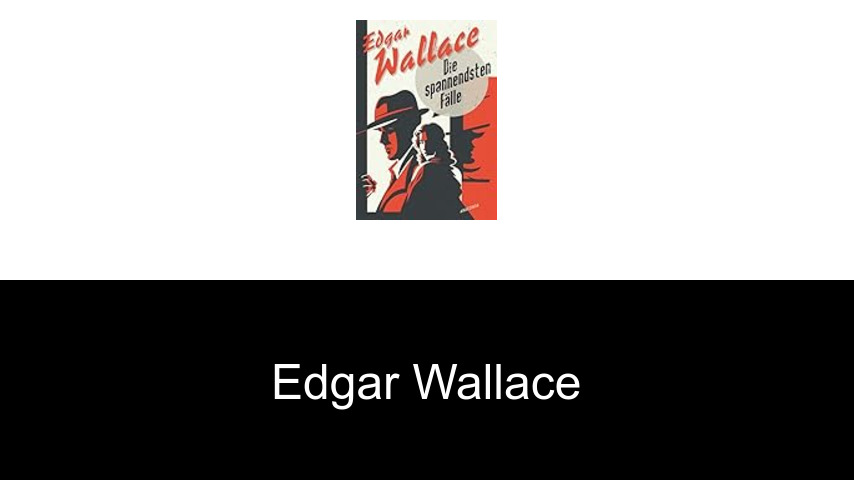 Bücher von Edgar Wallace