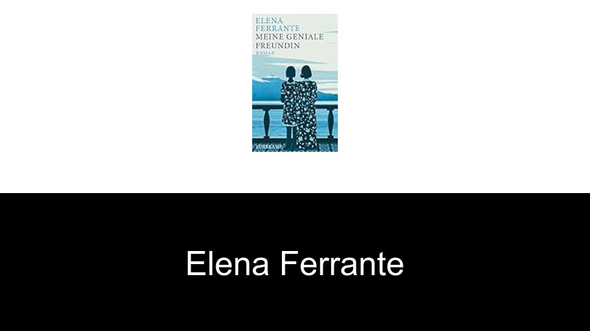 Bücher von Elena Ferrante