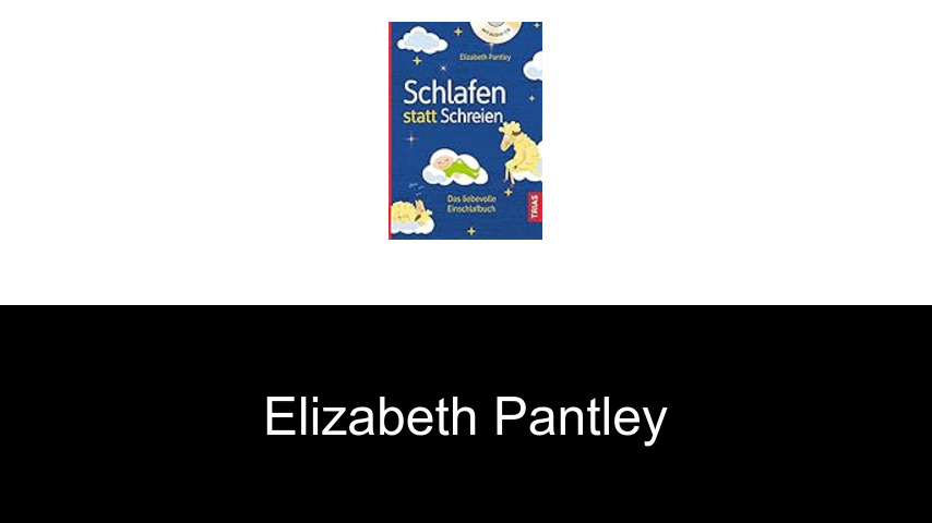Bücher von Elizabeth Pantley