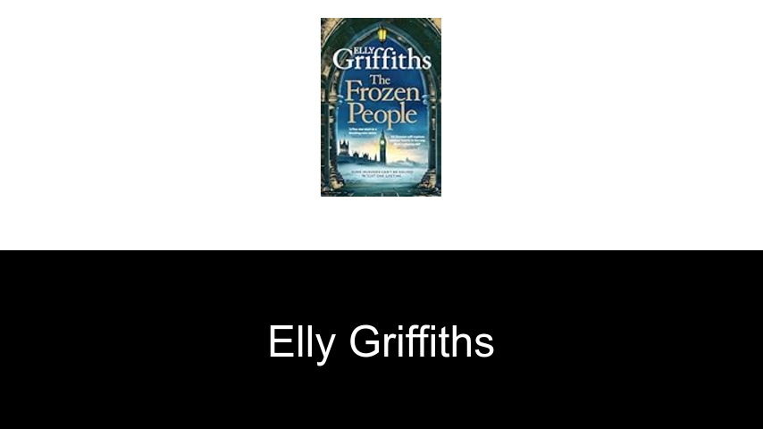 Bücher von Elly Griffiths