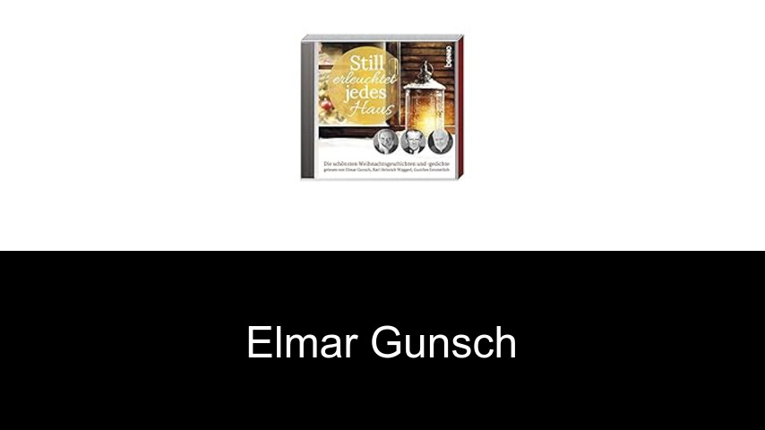 Bücher von Elmar Gunsch