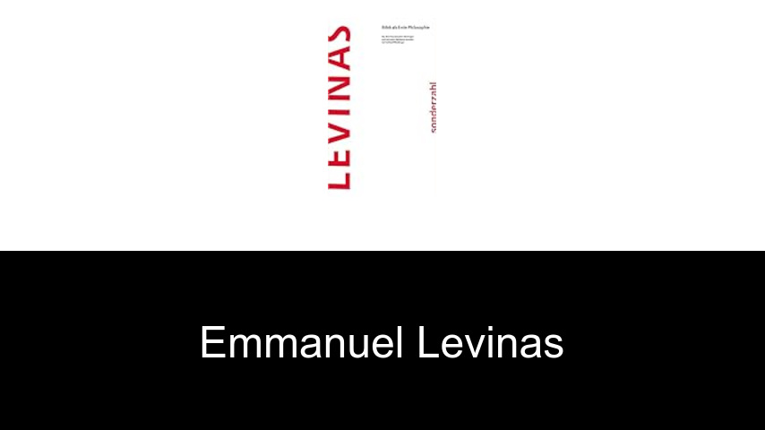Bücher von Emmanuel Levinas