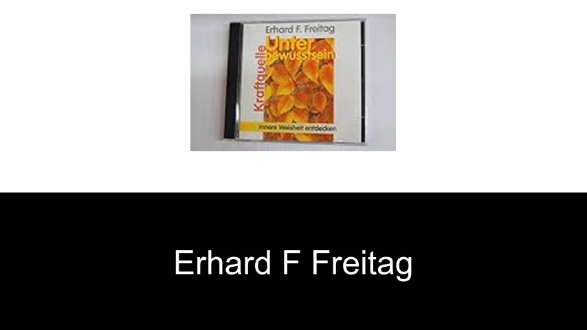 Bücher von Erhard F Freitag