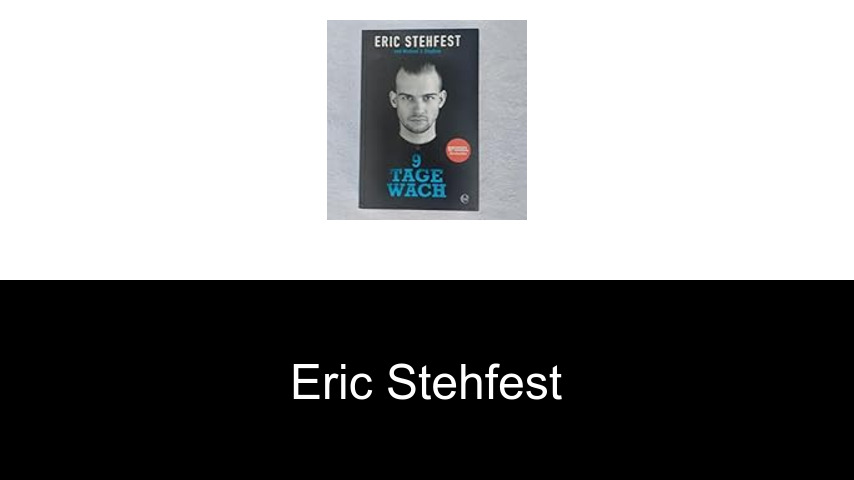 Bücher von Eric Stehfest