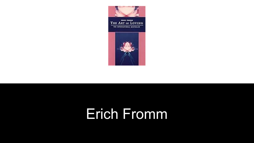 Bücher von Erich Fromm